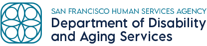 Logo of the San Francisco Human Services Agency: Department of Disability and Aging Services.
